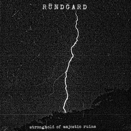 Ründgard : Stronghold of Majestic Ruins